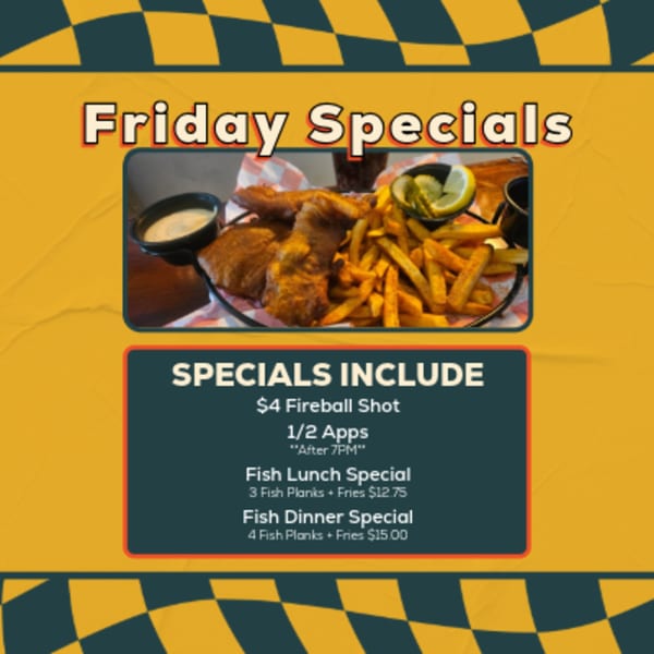 McFarland's Bar Friday Specials menu with fish and chips, sauces, and a drink.