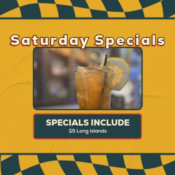 McFarland's Bar Saturday Specials graphic featuring a Long Island iced tea with a lemon slice.